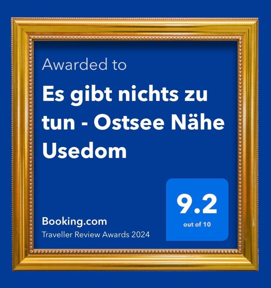 Es Gibt Nichts Zu Tun - Ostsee Naehe Usedom Spantekow Extérieur photo
